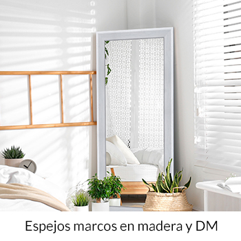 Espejos marcos en madera y DM